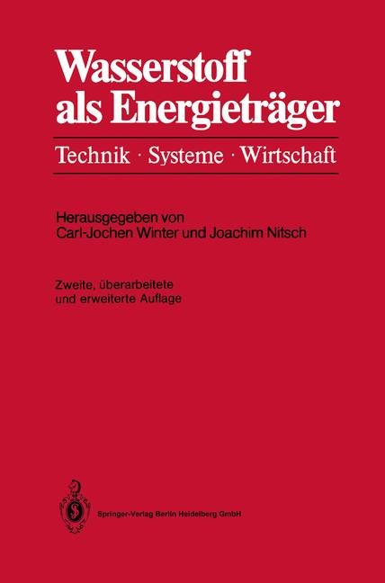 Wasserstoff als Energieträger Technik, Systeme, Wirtschaft