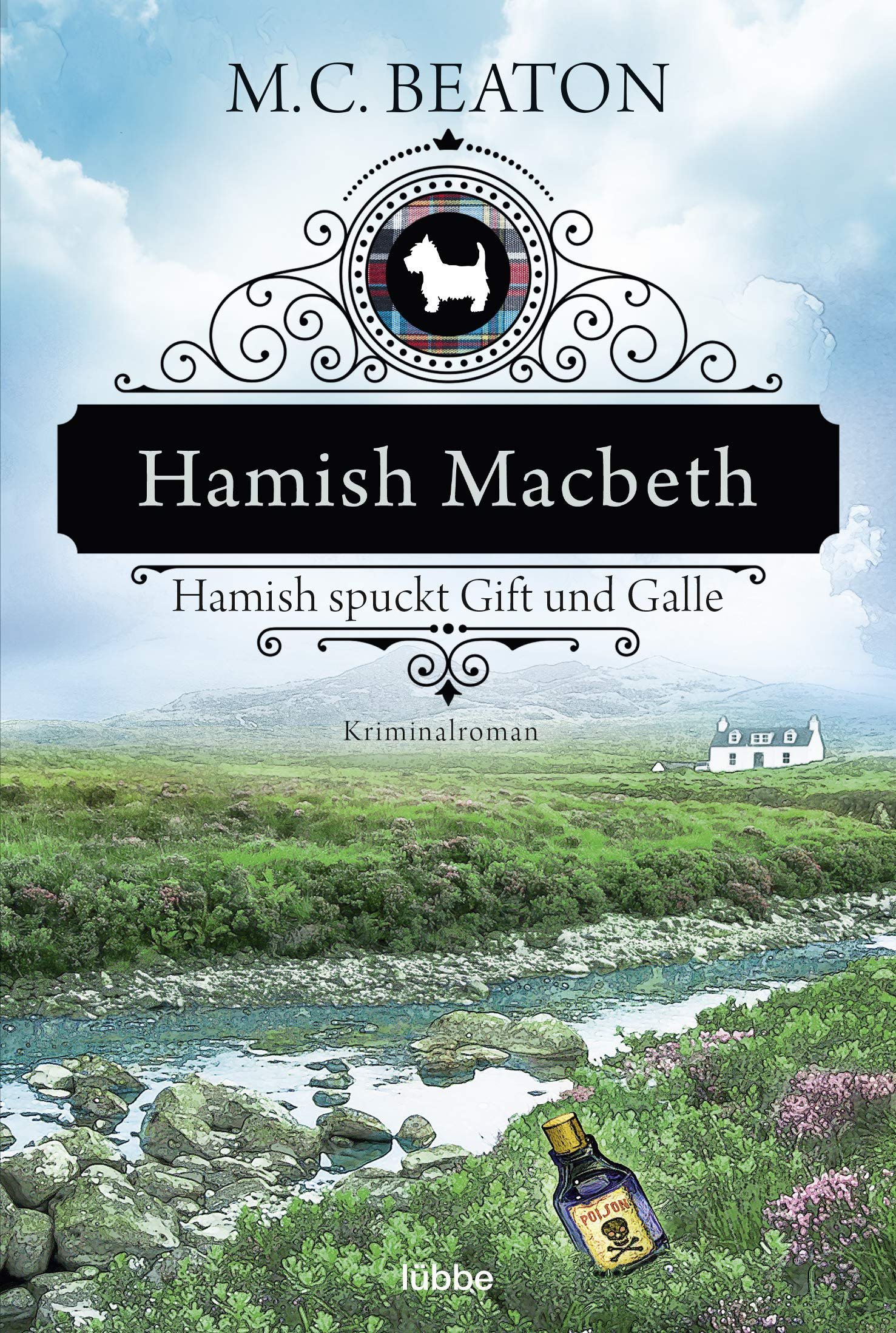 Hamish Macbeth - Hamish Macbeth spuckt Gift und Galle Kriminalroman