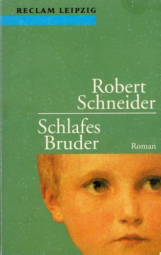 Schlafes Bruder Roman
