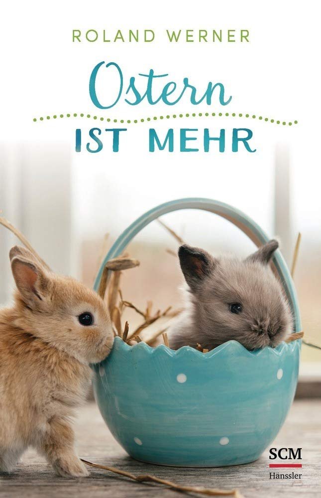 Ostern ist mehr SCM Hänssler