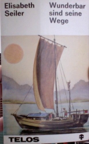 Wunderbar sind seine Wege Verlag der Liebenzeller Mission