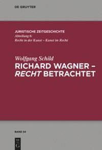 Richard Wagner recht betrachtet vierzehn Beiträge