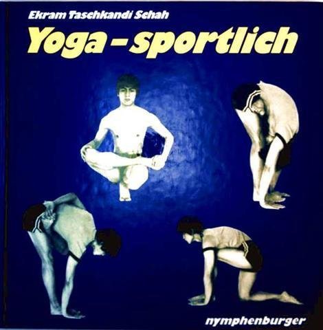 Yoga - sportlich mit 123 Abbildungen