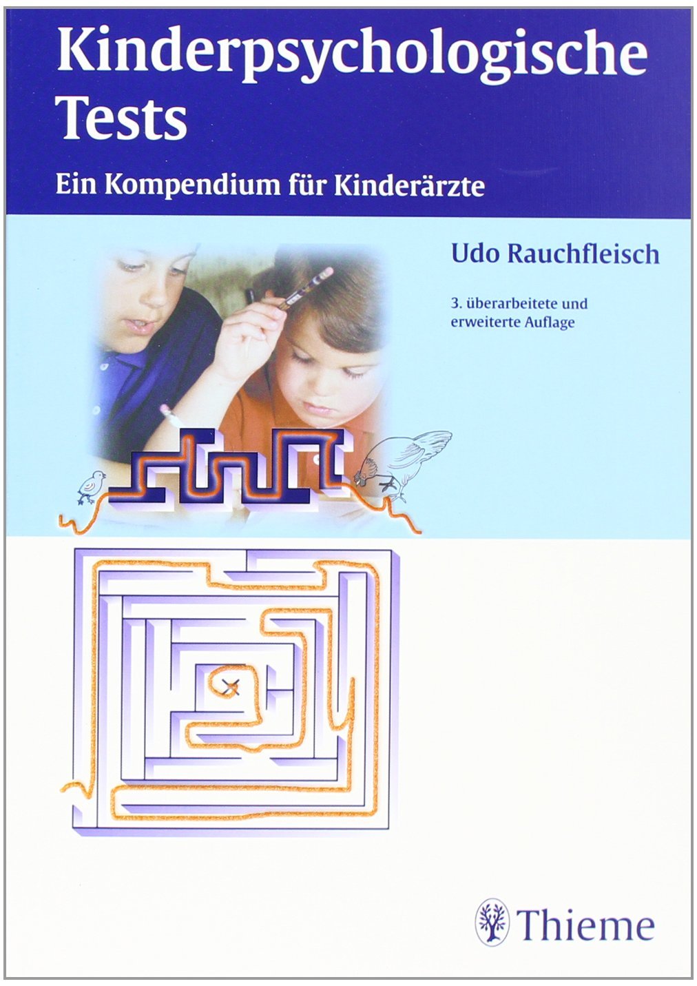 Kinderpsychologische Tests Ein Kompendium für Kinderärzte
