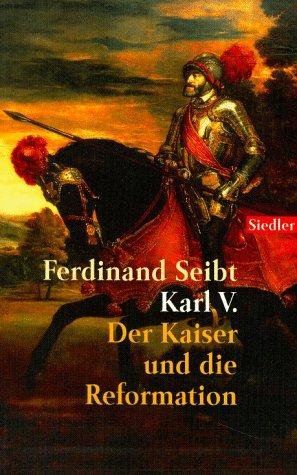 Karl V. der Kaiser und die Reformation