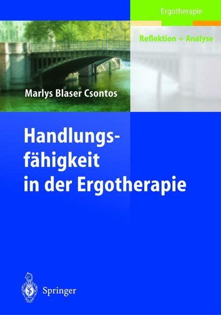 Handlungs-fähigkeit in der Ergotherapie Springer Berlin Heidelberg