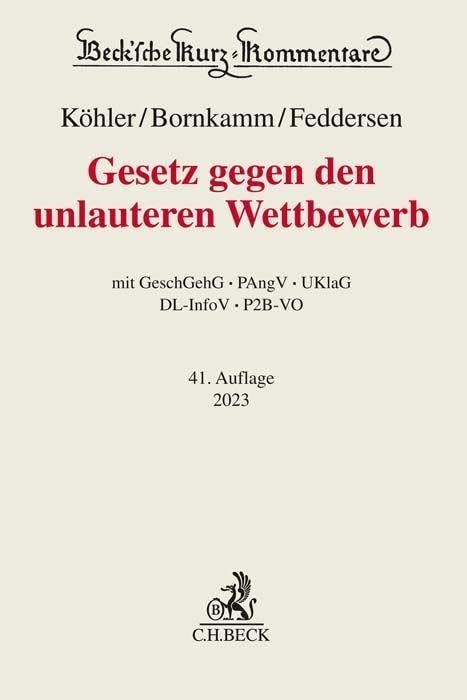 Gesetz gegen den unlauteren Wettbewerb GeschGehG, PAngV, UKlaG, DL-InfoV, P2B-VO