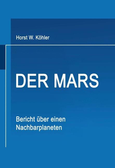 Der Mars Bericht über Einen Nachbarplaneten