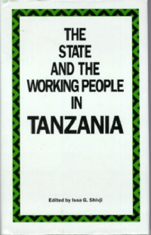 The State and the Working People in Tanzania