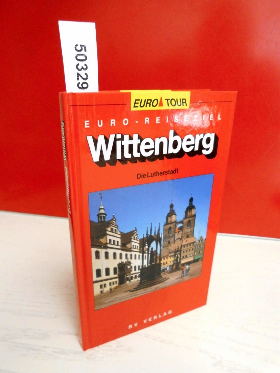 EURO-REISEZIEL WITTENBERG