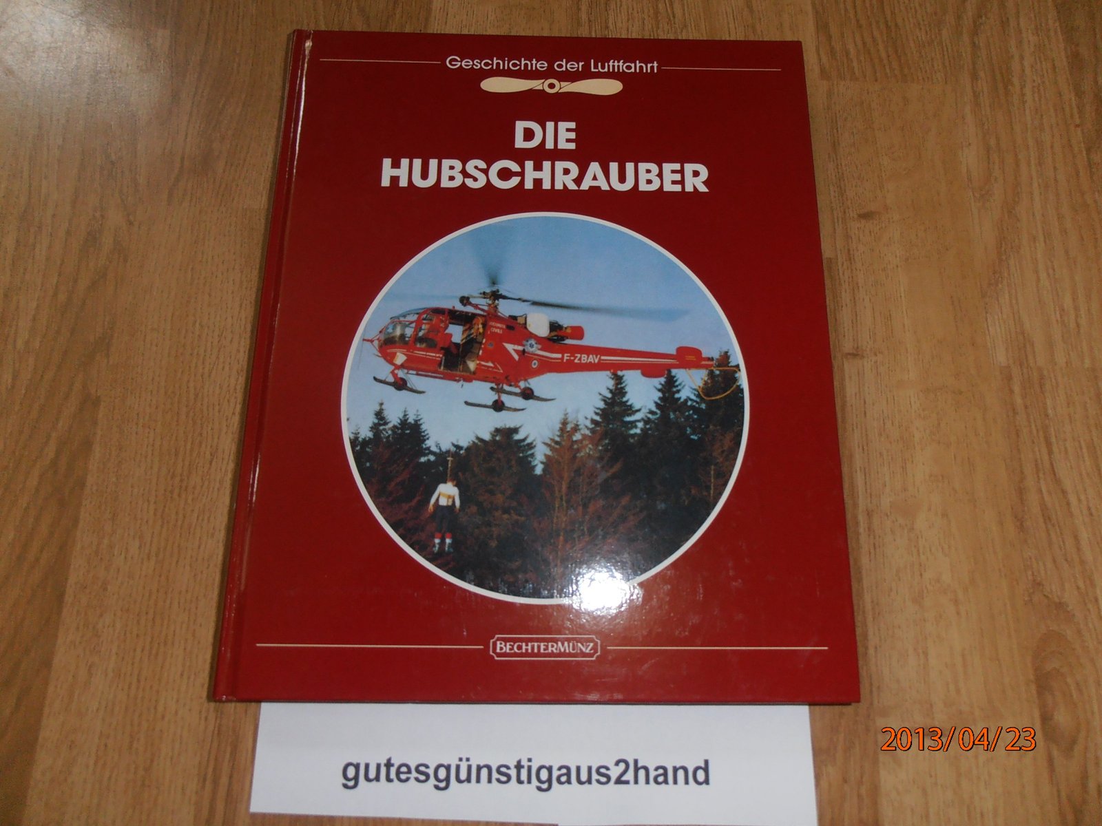 Die Hubschrauber Bechtermünz