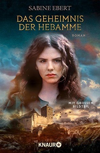 Das Geheimnis der Hebamme Roman