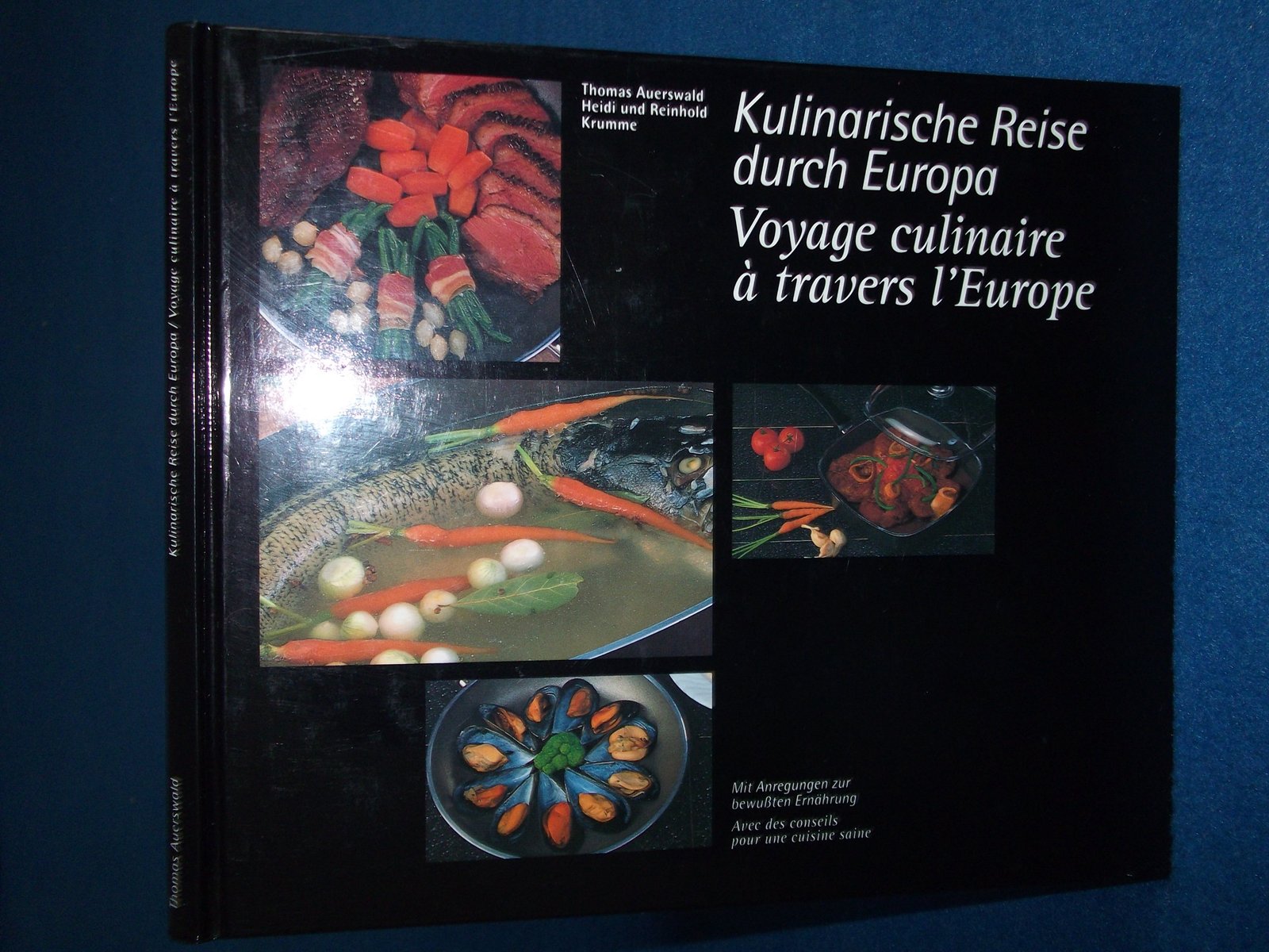 Kulinarische Reise durch Europa = Voyage culinaire à travers l'Europe