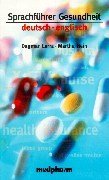 Sprachführer Gesundheit deutsch-englisch