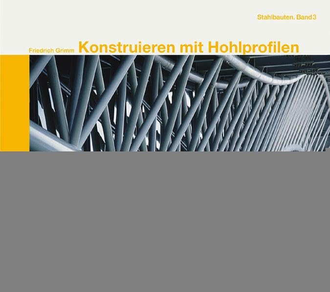 Konstruieren mit Hohlprofilen Ernst