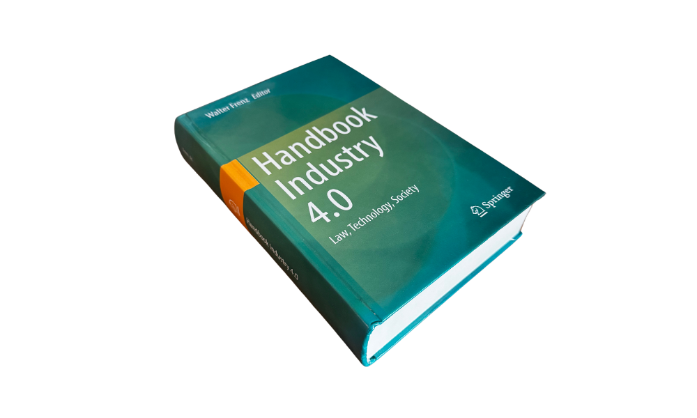 Handbook Industry 4. 0 Law, Technology, Society