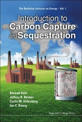 Introduction to carbon capture and sequestration Imperial College Press