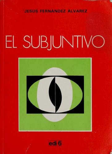 El subjuntivo Edelsa