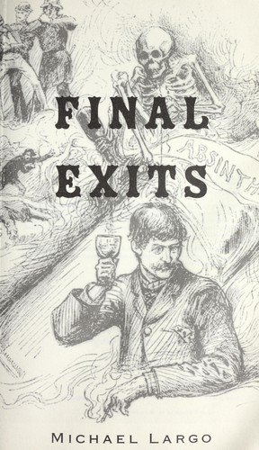 Final exits the illustrated encyclopaedia of how we die