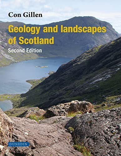 Geology and Landscapes of Scotland Dunedin Academic Press