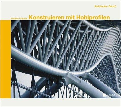 Konstruieren mit Hohlprofilen Ernst