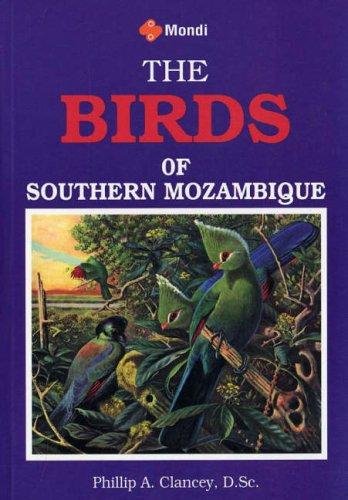 The birds of southern Mozambique African Bird Book Pub