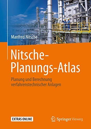 Nitsche-Planungs-Atlas Planung und Berechnung verfahrenstechnischer Anlagen